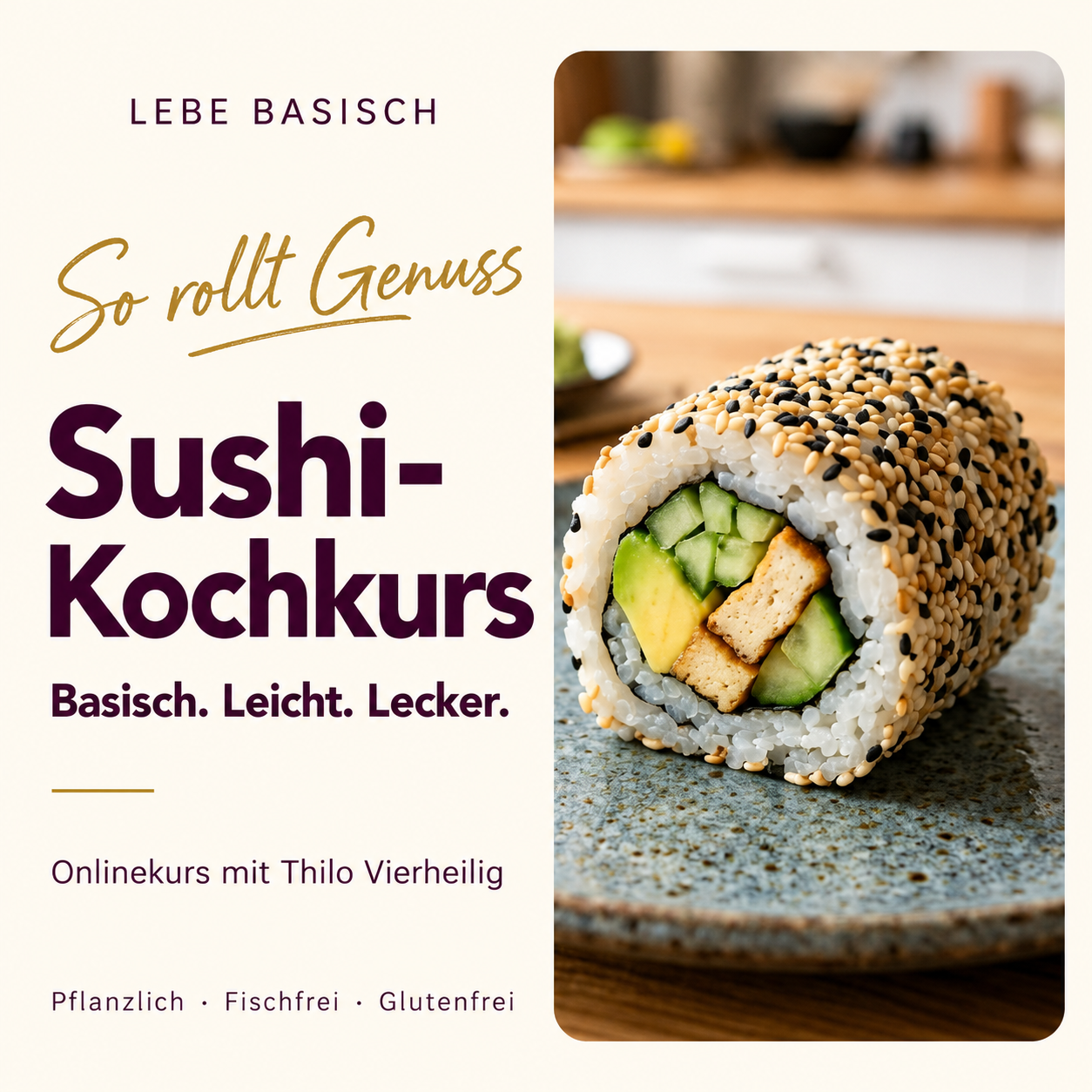 Sushi-Kochkurs – Basisch. Leicht. Lecker.